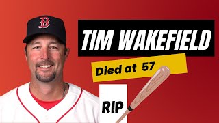 Legendary Boston Red Sox pitcher Tim Wakefield has died. #drealfacts