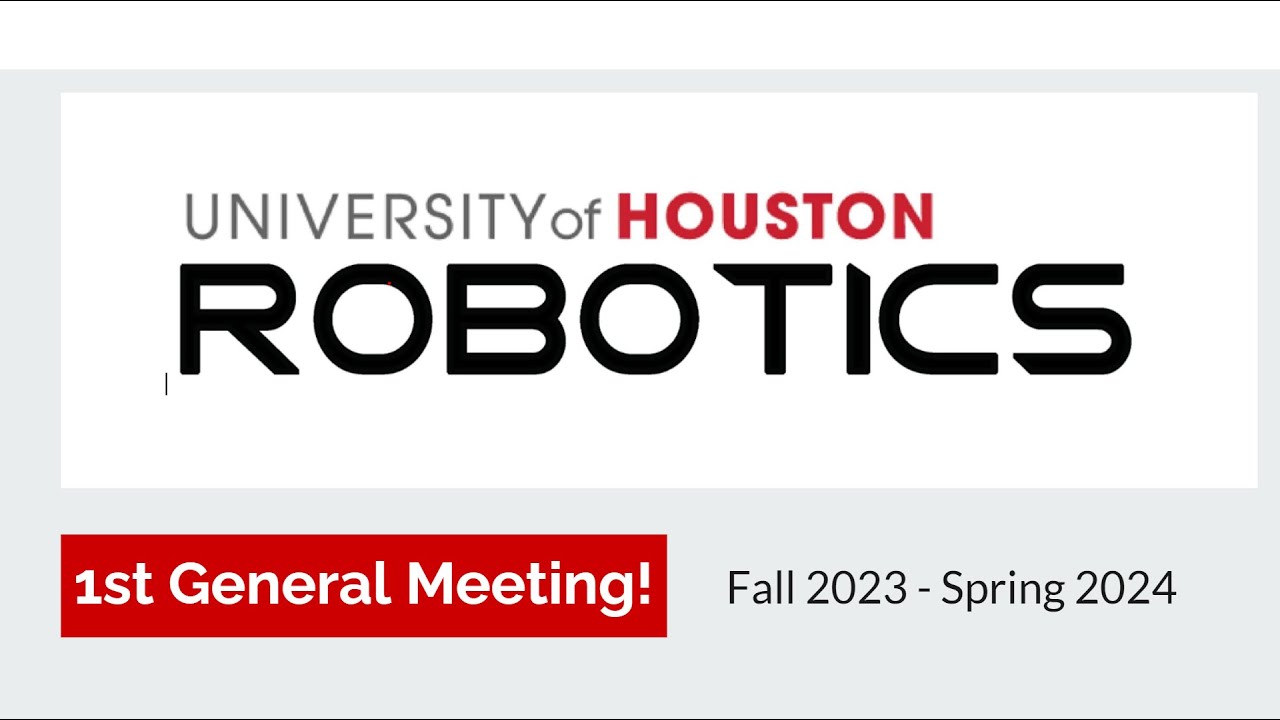 Robotics@UH Fall 2023 First General Meeting