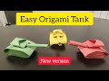 Easy Origami Tank tutorial | New Version | paper toys | paper weapons | art and craft |