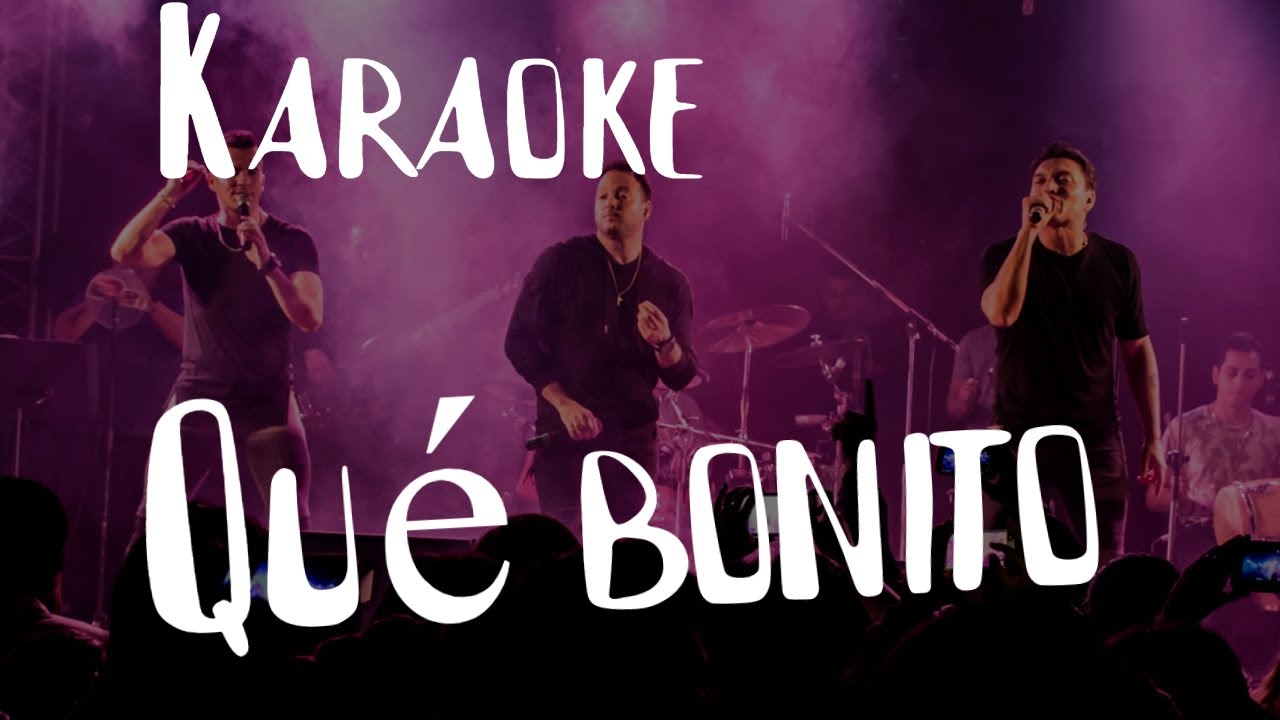 KARAOKE (Banda XXI Qué bonito) YouTube