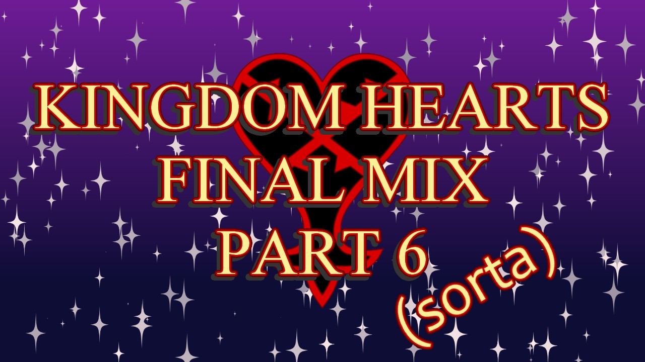 Kingdom Hearts Final Mix 1 Part 6