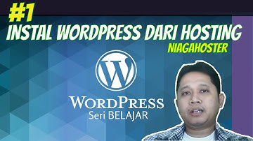 #1 Instalasi Wordpress di hosting niagahoster