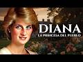 Lady Di - La Verdadera Historia de la Princesa del Pueblo | Documental