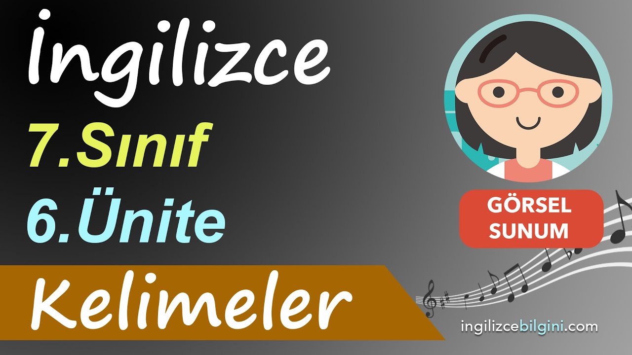 İngilizce 7.Sınıf 6.Ünite Kelimeler (Vocabulary) - YouTube