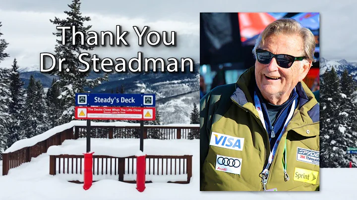 Dr. Steadman Tribute video