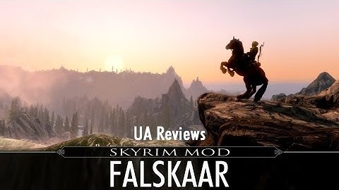 Ooah Reviews: Falskaar- Skyrim Mod