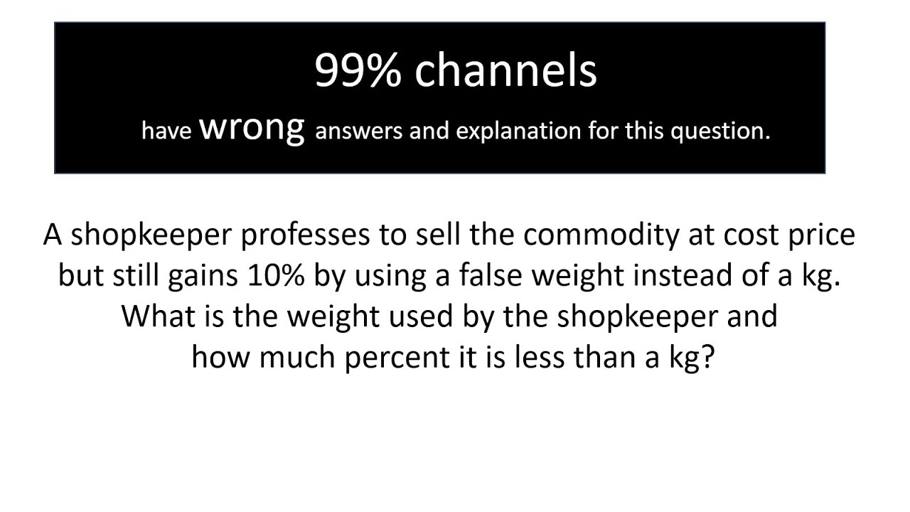 A shopkeeper professes to sell at Cost price but gains 10% by using a ...