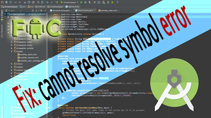 How to Fix: cannot resolve symbol error in Android Studio