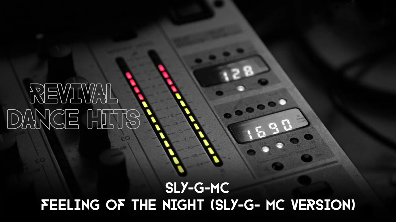 Sly-G-Mc - Feeling Of The Night (Sly-G- Mc Version) [HQ