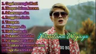 Maulana Wijaya Gagal merangkai hati full album5