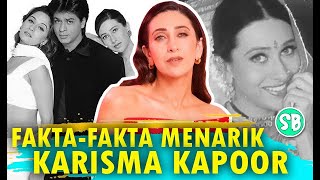 Rejecting ASOKA & TALAASH: 10 Lesser-Known Interesting Facts About KARISMA KAPOOR
