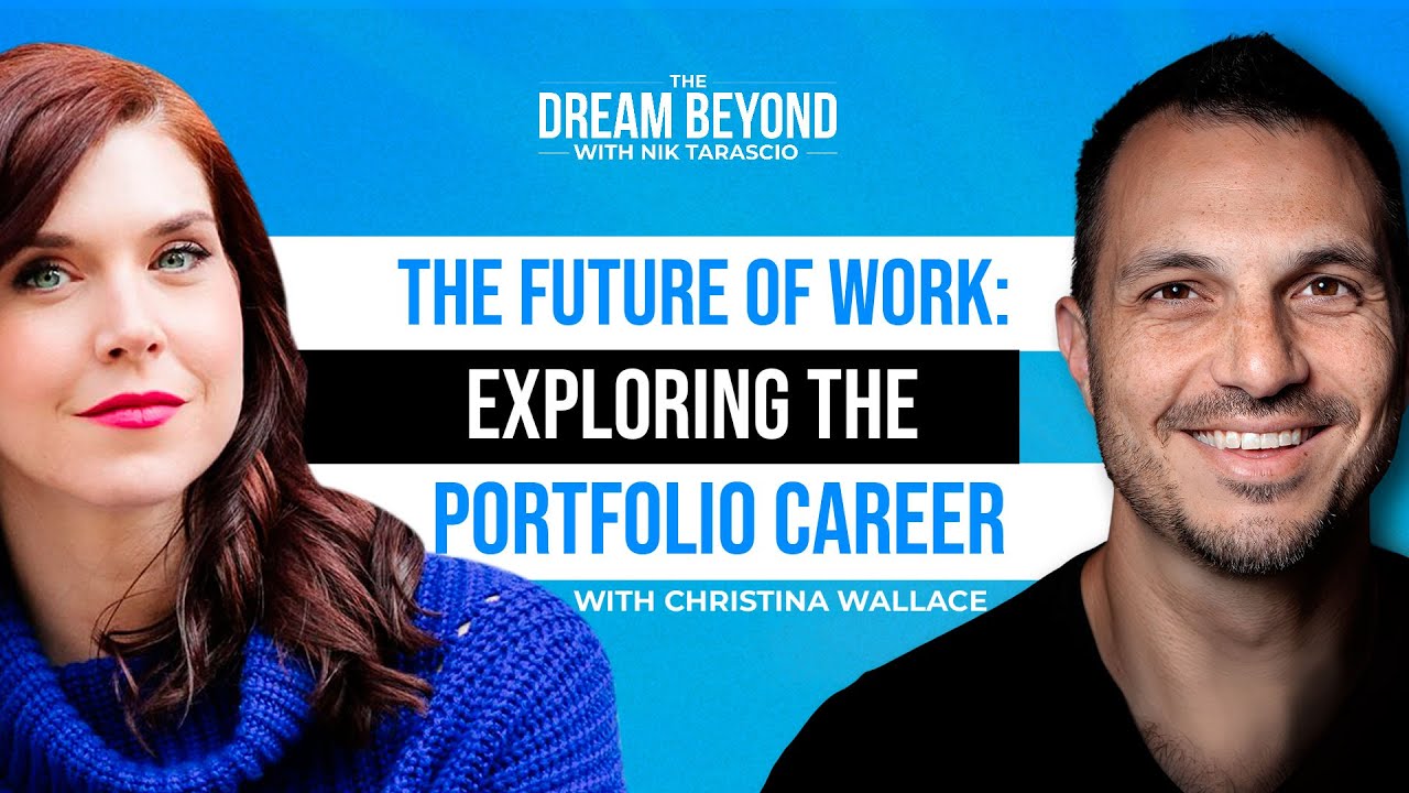 The Future of Work: Exploring the Portfolio Career with Christina Wallace