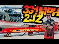 331MPH with a Real Street 2JZ?! - FASTEST 2JZ Ever Recorded (Mind-Blowing Speed)