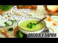 SOPA O CREMA DE BROCOLI | CREMA DE BROCOLI FACIL DE PREPARAR Y BARATA