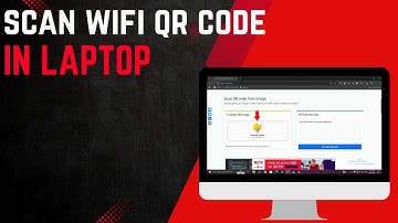 How to Scan WiFi QR Code with Laptop | Easy Step-by-Step Guide 2025