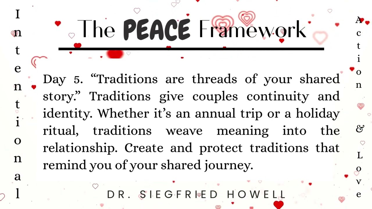 Traditions are Threads That Weave Healthy Relationships Day 5