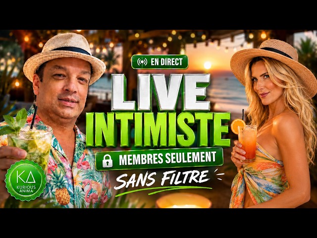 LE LIVE LE PLUS INTIMISTE DE FRANCE : posez vos questions sans filtre !