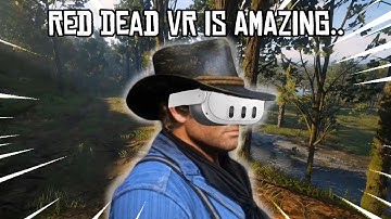 How To Get Red Dead Redemption 2 in VR!