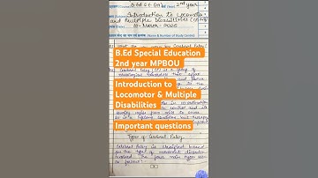 Introduction to Locomotor & Multiple Disabilities| B.Ed Special Education 2nd yr| HI/ VI/ LD/ ID