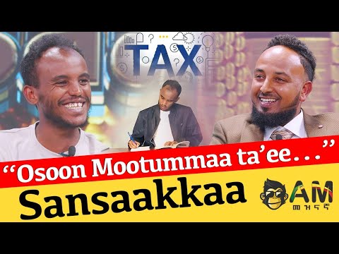 Sansaakkaa Osoon Mootummaa Ta Ee Aartist Saamsoon Mokonnin Afaan Oromoo AM Meznagna
