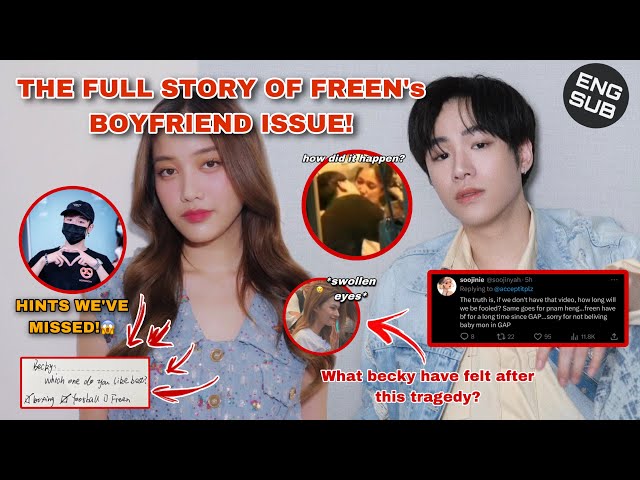 THE REAL FULL STORY OF FREEN AND HER BOYFRIEND SENG ISSUE: WHAT BECKY HAS FELT AFTER THIS? ☹️😔 class=