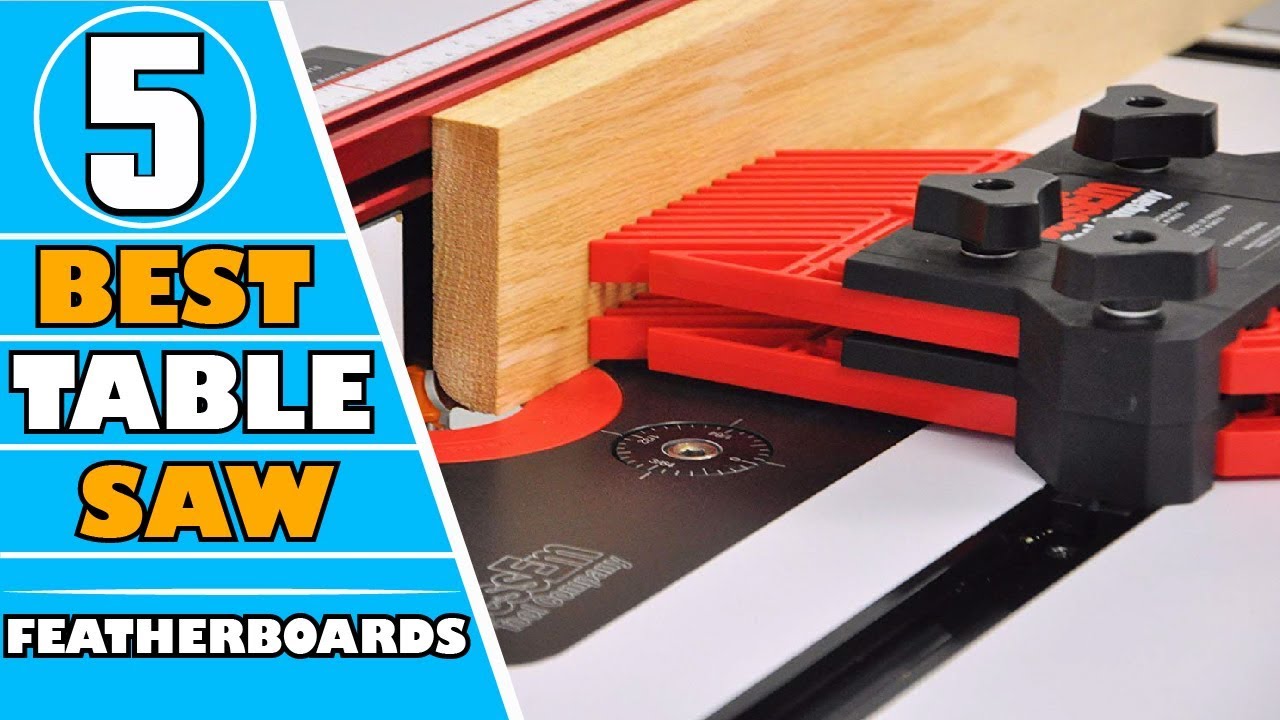 Featherboards 5 Best Cheap Featherboard Review 2024 Top Rated