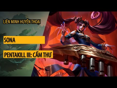 Video Trang phục Sona Pentakill III: Cấm Thư ( Pentakill... - youtube