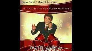 Watch Paul Anka Rudolph The Rednosed Reindeer video