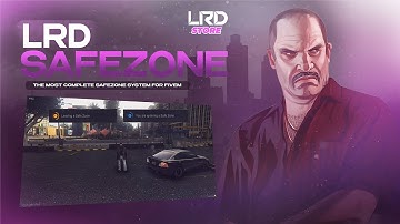LRD SAFEZONE / SCRIPT FIVEM / 0.0 MS