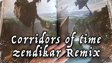 Zendikars Zeal - Corridors of Time - Chrono Trigger Remix