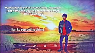 Story wa - Melepas lajang ( Tri suaka )