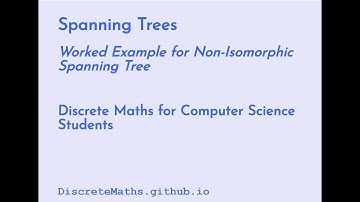 Spanning Trees - Discrete Maths