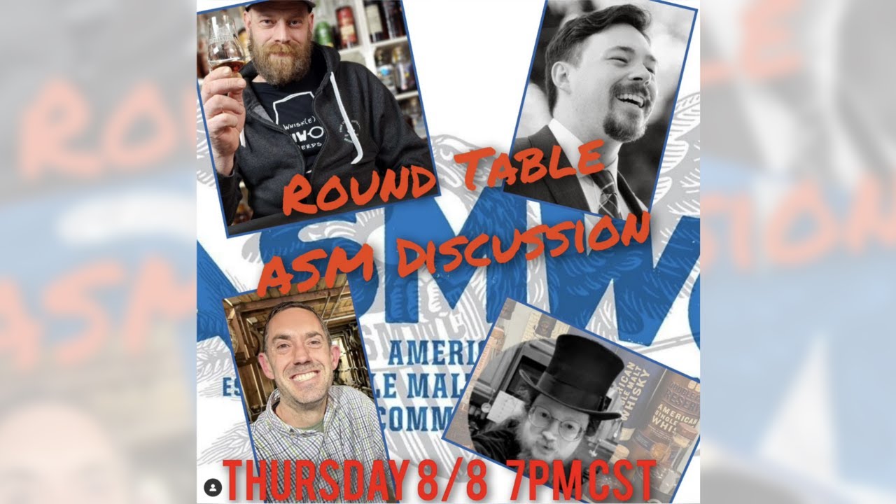 Ep. 24: ASMW Round Table (feat ComingWhiskey and Freedom Malts)