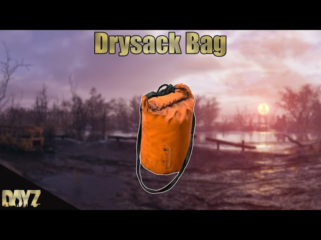 Dayz - New  Drysack Bag (1.22)