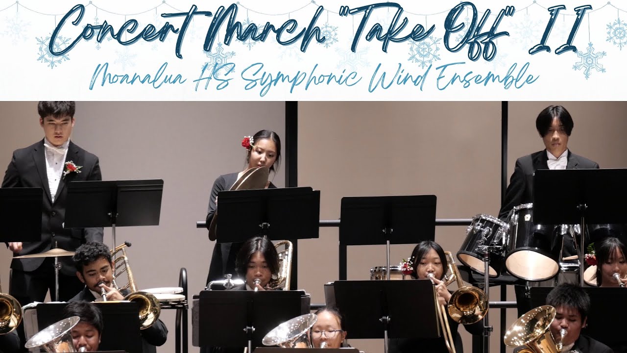 Concert March "Take Off" II Moanalua HS SWE '22 Moanalua Complex