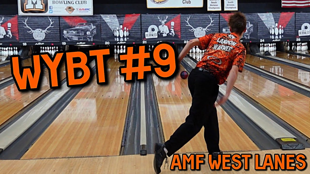 WYBT #9 AMF West Lanes | Landon Makes A Run | 3/28/21 | Vlog #17