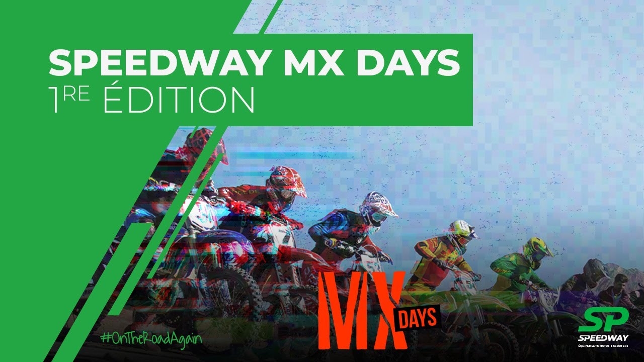 Speedway MX Days 1ère édition - YouTube