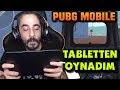 TABLETTEN PUBG MOBILE OYNAMAK !!