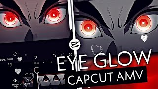 QUICK! EYE GLOW TUTORIAL IN JUST 2 MINUTES! 🍃 | CAPCUT AMV/EDIT TUTORIAL screenshot 5