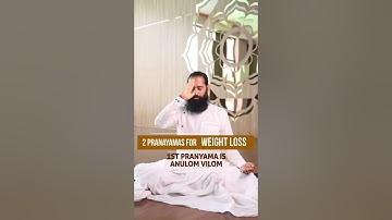2 Pranayama Technique For Weight loss by Himalayan Siddha Akshar #shorts