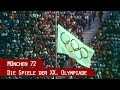München '72 - Die Spiele der XX. Olympiade