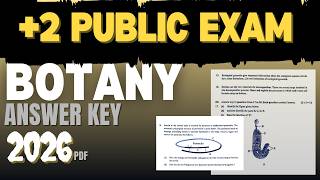 PLUS TWO BIOLOGY PUBLIC EXAM QUESTION PAPER &amp; ANSWER KEY 2026 | BOTANY #plustwo #biology #answerkey