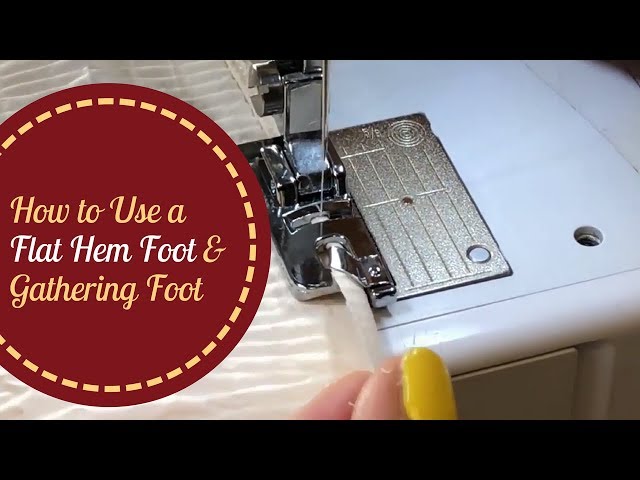 How To Use A Hemmer Foot 