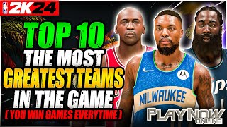 NBA 2K24: 10 Best Greatest Teams In Play Now Online Ranked
