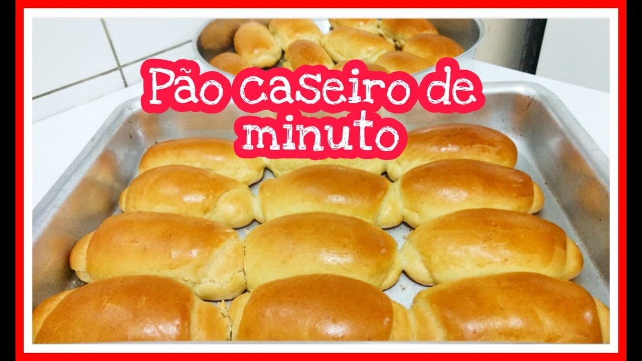 RECEITA DE PAO CASEIRO DE MINUTO L RECEITA FACIL