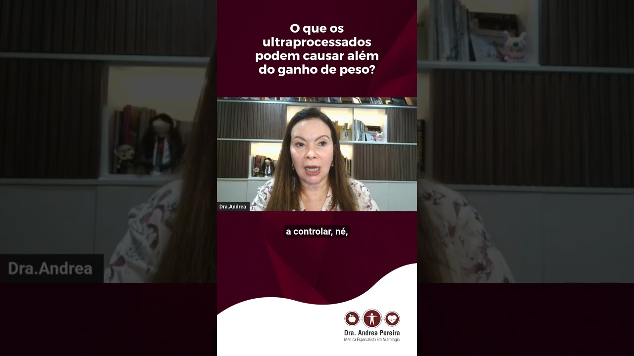 O que os ultraprocessados podem causar além do ganho de peso?