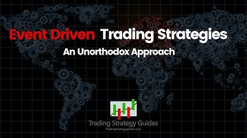 An Unorthodox Approach To Event Driven Trading Strategies