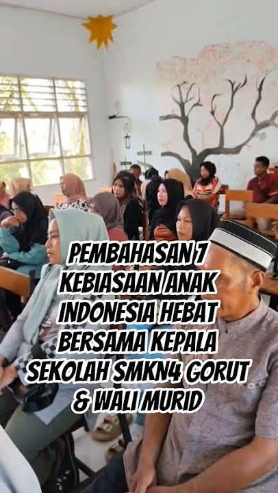 Pembahasan 7 kebiasaan Anak Indonesia Hebat bersama Kepala SMK Negeri 4 Gorontalo utara