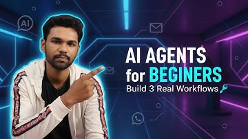 AI Agents Course for Beginners | Build 3 Real Automation Workflows (Step-by-Step)