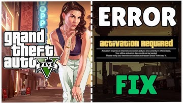 How To Fix GTA 5 Activation Required Error - Easy Fix!